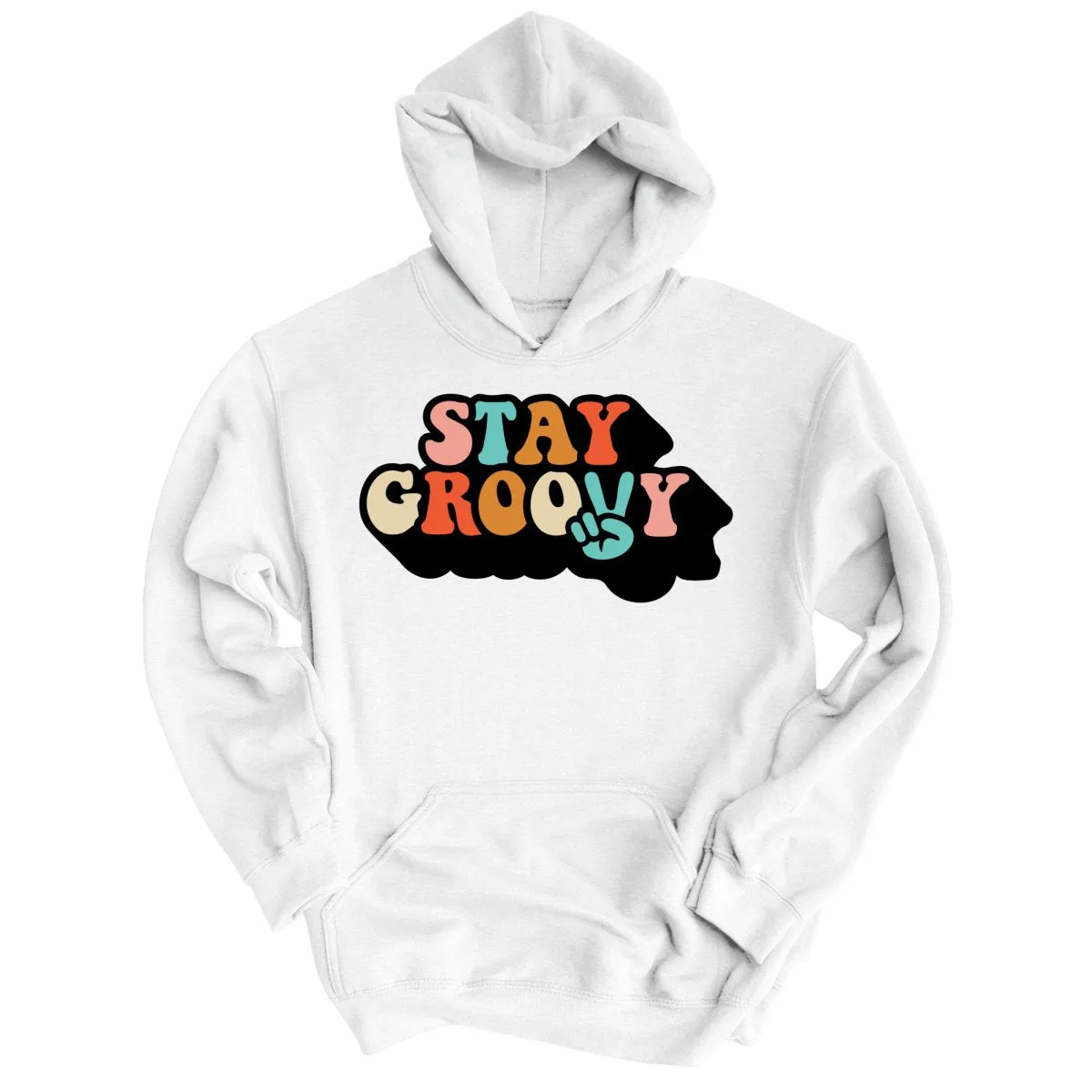 Stay Groovy Hoodie